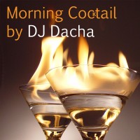 DJ Dacha-97-Morning Cocktail www.djdacha.net