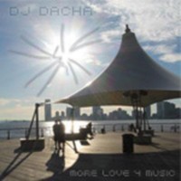 DJ Dacha - More Love 4 Music - DL40