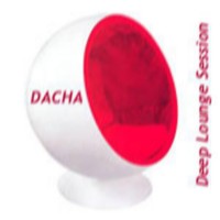 DJ Dacha - Deep Lounge Session - DL41