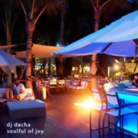 DJ Dacha - Soulful Of Joy - DL58