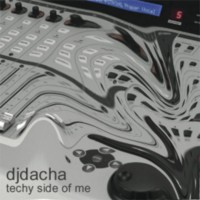 DJ Dacha - Techy Side Of Me - DL65