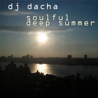 DJ Dacha - Soulful Deep Summer - DL66