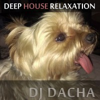 DJ Dacha - Deep Soulful Relaxation - DL72