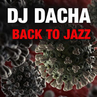 DJ Dacha 175 Back to Jazz www.djdacha.net