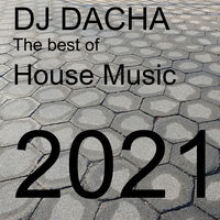 DJ Dacha 182 Best of House 2021 www.djdacha.net