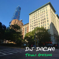 DJ Dacha 186 Truly Amazing www.djdacha.net