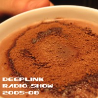 DeepLink Radio Show 08