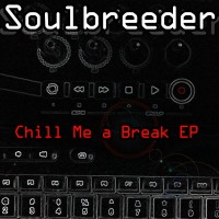 Danylo - Chill Me a Break EP